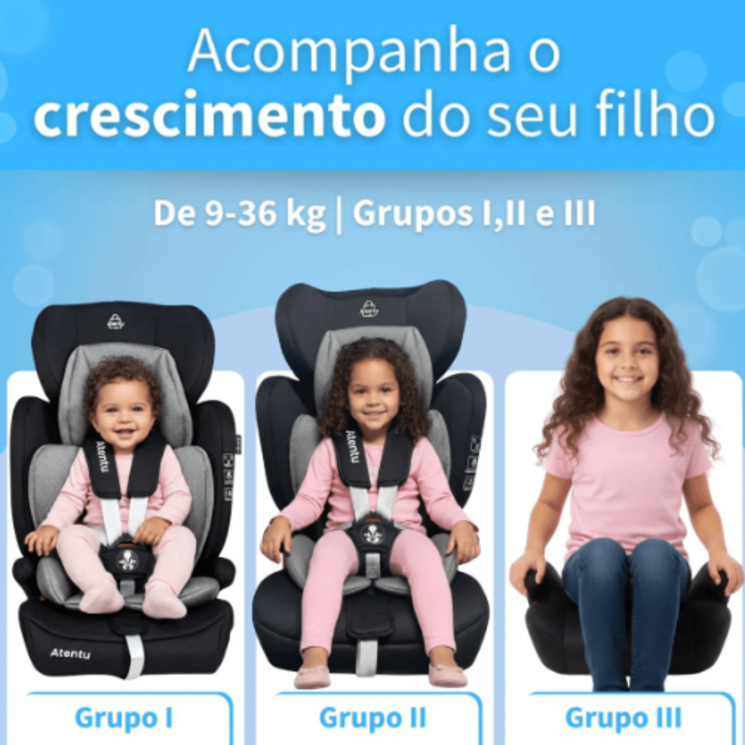 cadeirinha para carro atentu acompanha o crescimento da criança